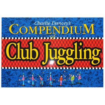 Compendium of Club juggling